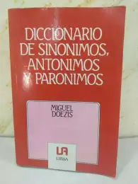 Diccionario De Sinónimos Antónimos Y Parónimos Miguel Doezis Spanish Paperback